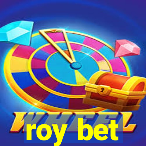 roy bet